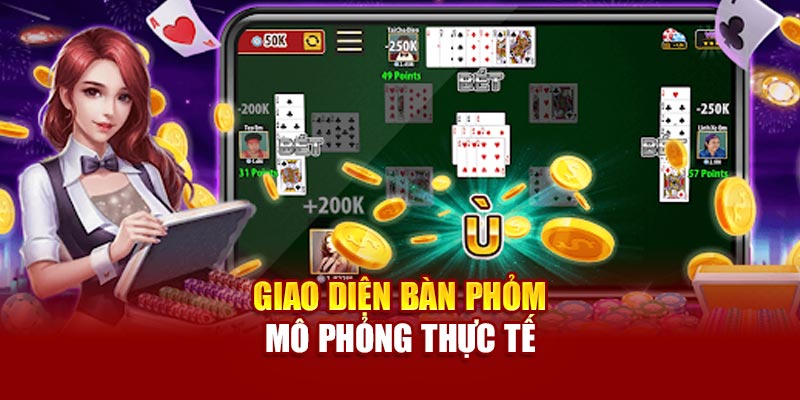 Giao diện bàn Phỏm mô phỏng thực tế 