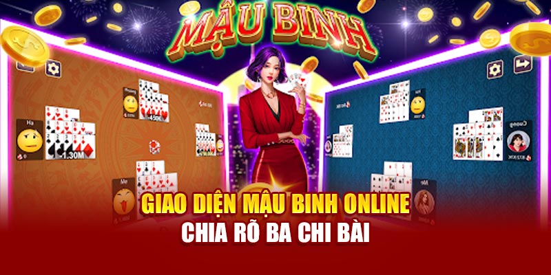 Giao diện Mậu Binh online chia rõ ba chi bài